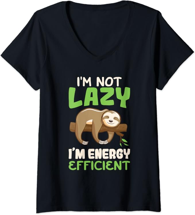 Femme Je ne suis pas paresseux Je suis écoénergétique paresseux TShirt avec Col en V Amazon.fr